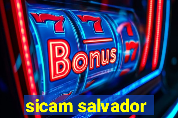 sicam salvador